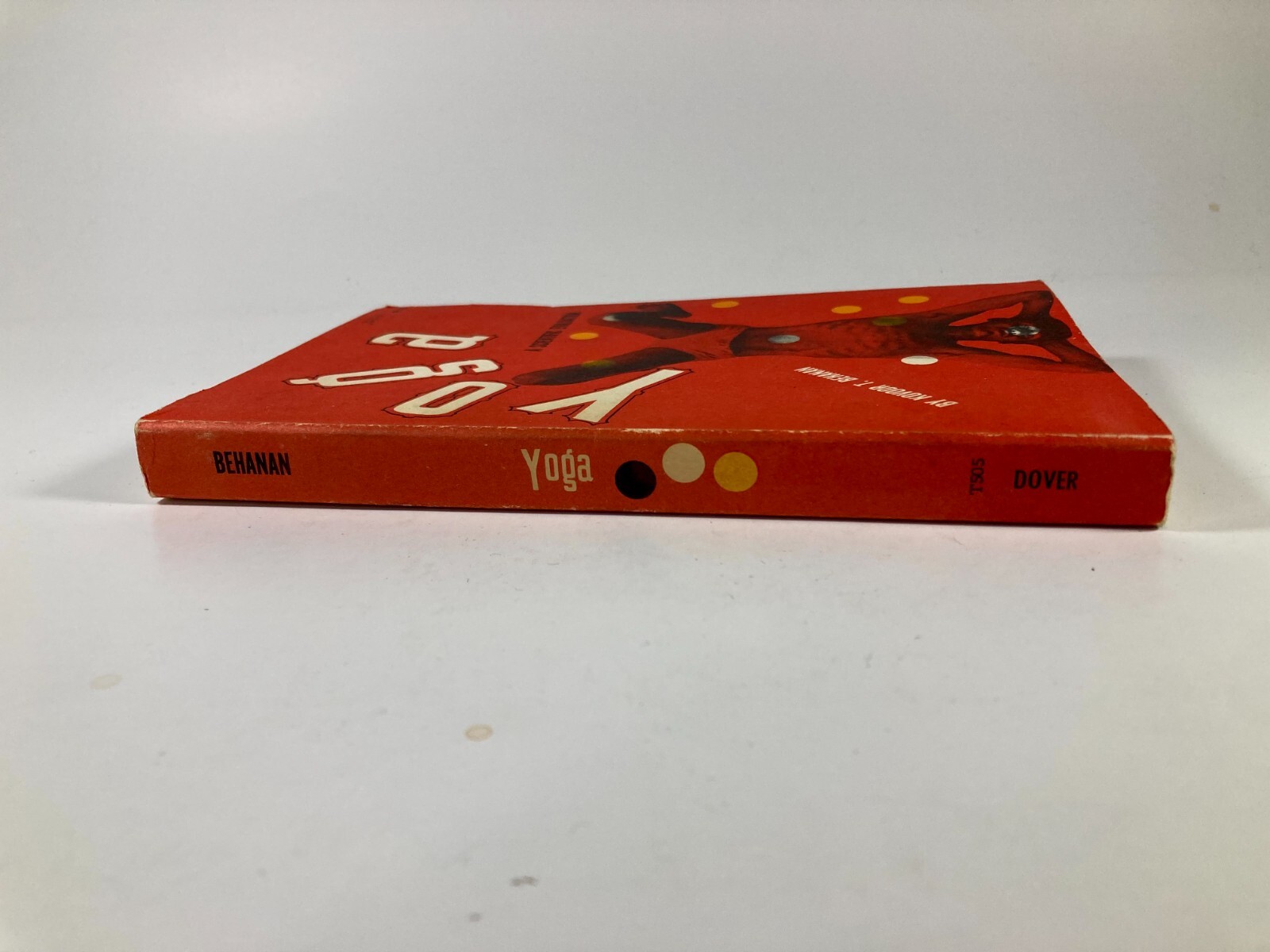 Yoga A Scientific Evaluation by Kovoor T. Behanan 1937 Dover Edition