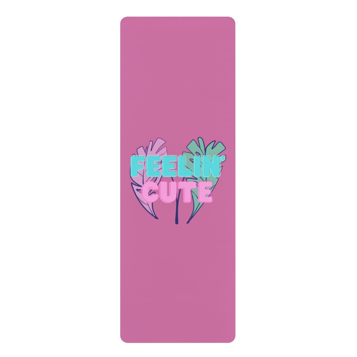 Feelin&rsquo; Cute Rubber Yoga Mat